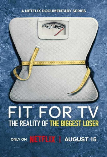 Fit for TV: The Reality of the Biggest Loser (2025) Hindi Season 1 Complete Netflix