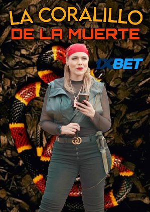 La Coralillo De La Muerte (2024) Unofficial Hindi Dubbed