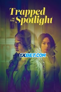 Trapped in the Spotlight (2025) Unofficial Hindi Dubbed
